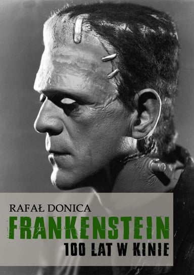 Frankenstein 100 lat w kinie Donica Rafał