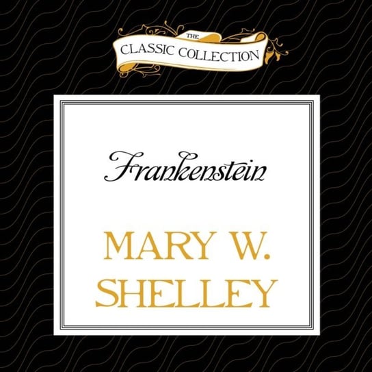 Frankenstein - audiobook Mary W. Shelley