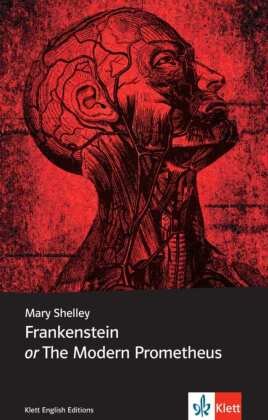 Frankenstein or The Modern Prometheus Klett Sprachen Gmbh