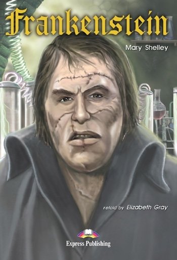 Frankenstein. Reader Mary Shelley, Gray Elizabeth