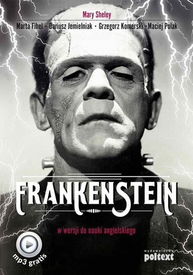 Frankenstein w wersji do nauki angielskiego Mary Shelley, Fihel Marta, Jemielniak Dariusz, Komerski Grzegorz, Polak Maciej