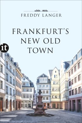 Frankfurt's New Old Town Insel Verlag