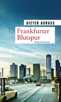 Frankfurter Blutspur Aurass Dieter
