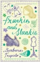 Frankie and Stankie Trapido Barbara