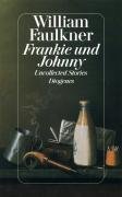 Frankie und Johnny Faulkner William