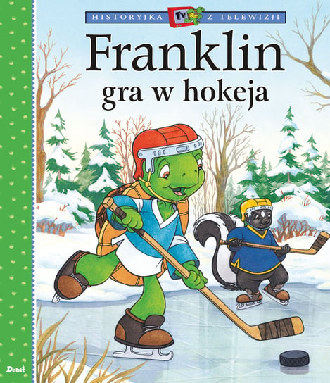 Franklin gra w hokeja Bourgeois Paulette