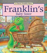 Franklin's Baby Sister Bourgeois Paulette