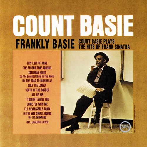 Frankly Basie / Count Basie Plays The Hits Of Frank Sinatra Count Basie And His Orchestra