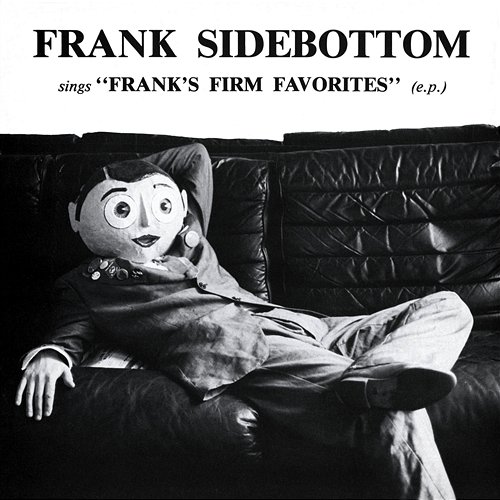 Franks Firm Favorites Frank Sidebottom