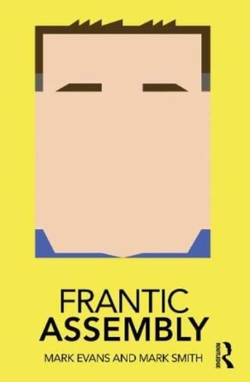Frantic Assembly - Evans Mark | Książka w Empik