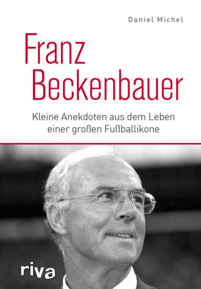 Franz Beckenbauer Riva Verlag
