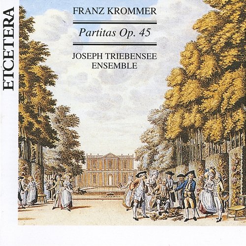 Franz Krommer, Partitas op 45, World Premiere Recording Joseph Triebensee ensemble, Jeroen Weierink