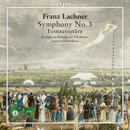 Franz Lachner Symphony No. 3 / Festouverture Various Artists