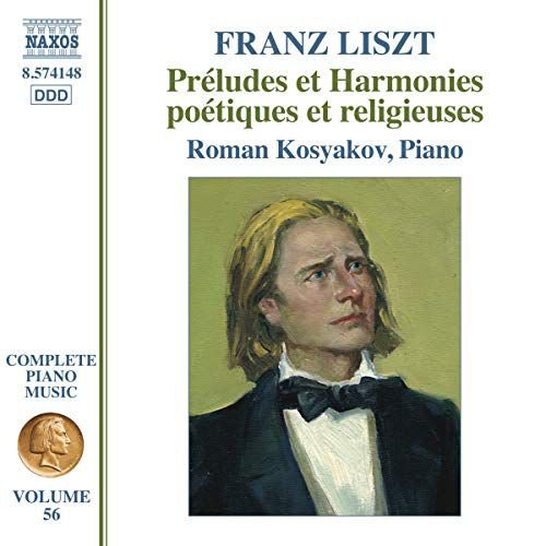 Franz Liszt Complete Piano Music. Vol. 56 - Preludes Et Harmonies Poetiques Et Religieuses Various Artists