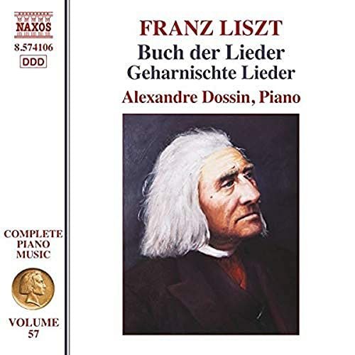 Franz Liszt Complete Piano Music. Vol. 57 - Buch Der Lieder. Geharnischte Lieder Various Artists