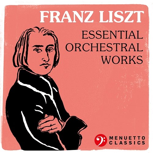 Franz Liszt: Essential Orchestral Works Various Artists