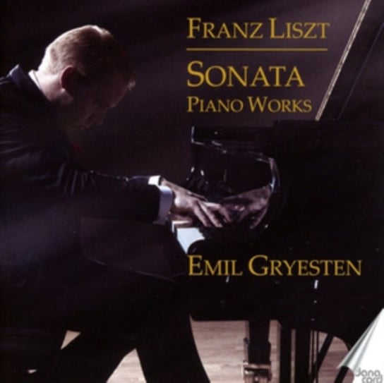 Franz Liszt: Sonata/Piano Works Various Artists