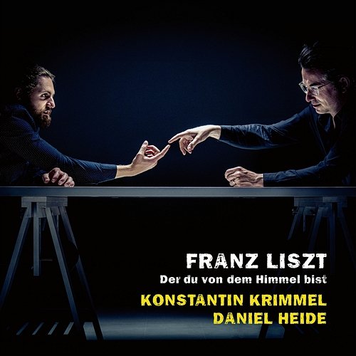 Franz Liszt: Songs, Vol. II "Der du von dem Himmel bist" Konstantin Krimmel, Daniel Heide