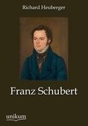 Franz Schubert Heuberger Richard
