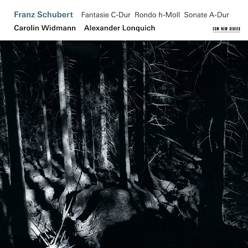 Franz Schubert: Fantasie C-Dur / Rondo h-Moll / Sonate A-Dur Carolin Widmann, Alexander Lonquich