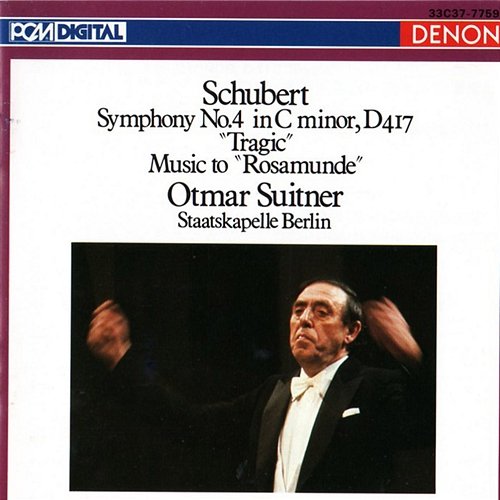 Franz Schubert: Symphony No. 4 in C Minor, D 417 "Tragic" Music to "Rosamunde" Staatskapelle Berlin, Otmar Suitner