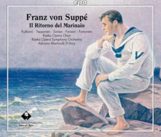 Franz Von Suppé: Il Ritorno Del Marinaio Various Artists