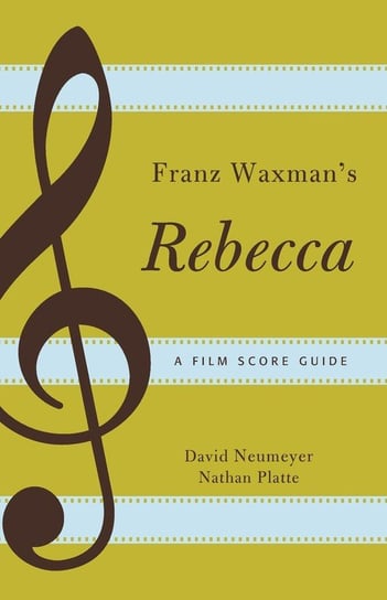 Franz Waxman's Rebecca Neumeyer David