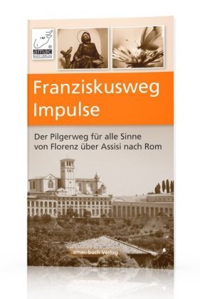 Franziskusweg Impulse amac-buch-Verlag