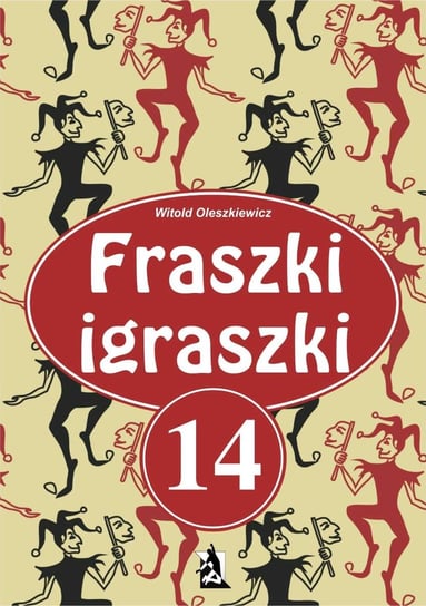 Fraszki igraszki 14 Oleszkiewicz Witold