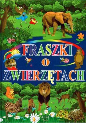 Fraszki o zwierzętach Opracowanie zbiorowe