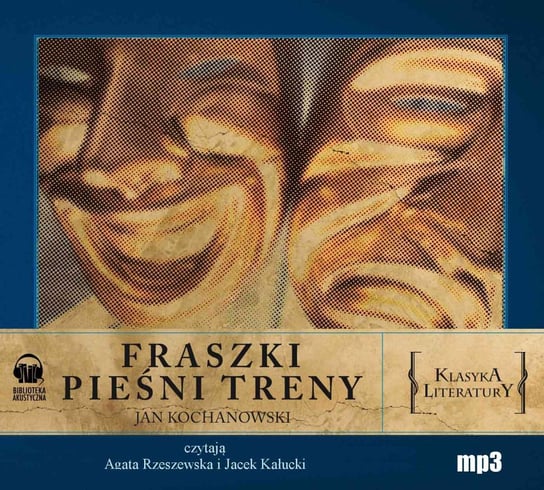 Fraszki, pieśni, treny Kochanowski Jan