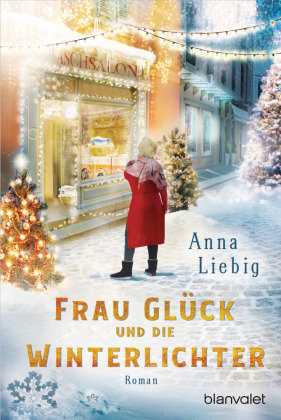 Frau Glück und die Winterlichter Blanvalet