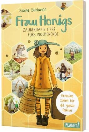 Frau Honig: Frau Honigs zauberhafte Tipps fürs Wochenende Planet! in der Thienemann-Esslinger Verlag GmbH