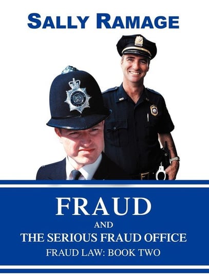 Fraud and the Serious Fraud Office Ramage Sally