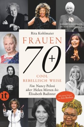 Frauen 70+ Cool. Rebellisch. Weise. Insel Verlag