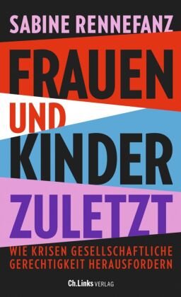 Frauen und Kinder zuletzt Ch. Links Verlag