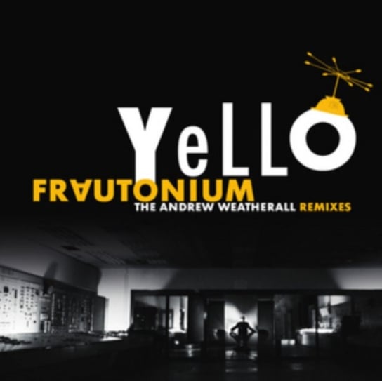 Frautonium (The Andrew Weatherall Remixes) Yello