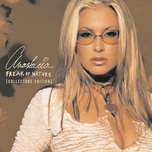Freak of Nature-Limited Edition Version Anastacia
