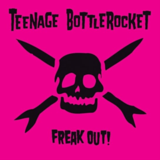 Freak Out! Teenage Bottlerocket