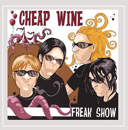 Freak Show Cheap Wine