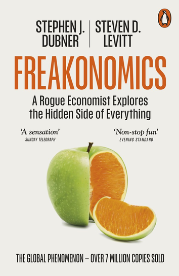 Freakonomics Levitt D. Steven, Dubner Stephen J.