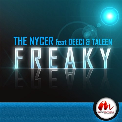 Freaky The Nycer featuring Deeci & Taleen