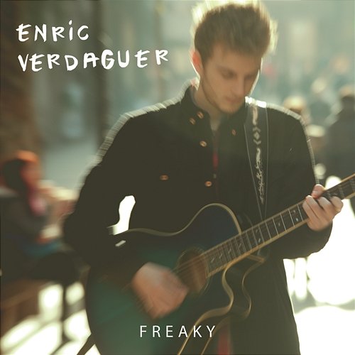 Freaky Enric Verdaguer