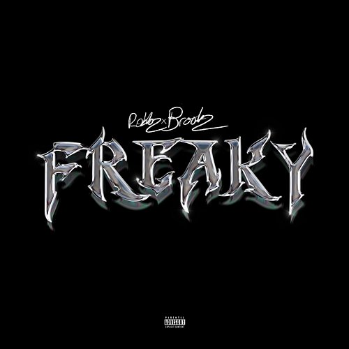 FREAKY Robbz x Brookz