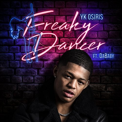 Freaky Dancer YK Osiris, DaBaby