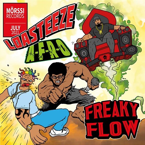 Freaky Flow Loasteeze feat. A-F-R-O