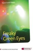 Freaky Green Eyes Oates Joyce Carol