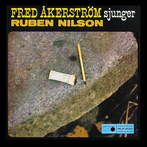 Fred Åkerström sjunger Ruben Nilson Fred Åkerström