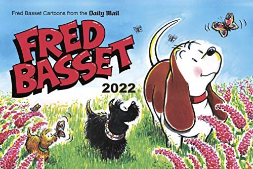 Fred Basset Yearbook 2022 Witty Comic Strips from the Daily Mail Alex Graham