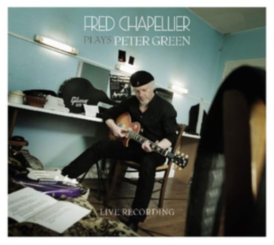 Fred Chapellier Plays Peter Green Chapellier Fred